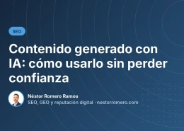 Contenido generado con IA: cómo usarlo sin perder confianza